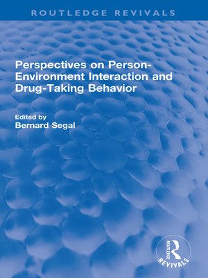 cover image of Perspectives on Person-Environment Interaction and Drug-Taking Behavior